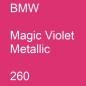 Preview: BMW, Magic Violet Metallic, 260.